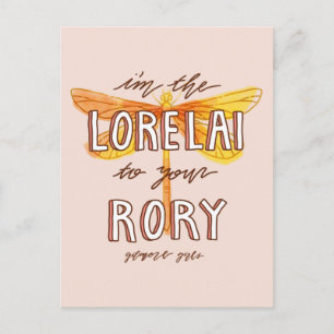 Gilmore Girls I'm the Lorelai To Your Rory Postcard