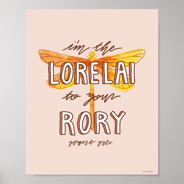 Gilmore Girls | I'm the Lorelai To Your Rory Poster (Front)