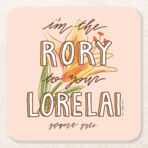 Gilmore Girls   I'm the Rory To Your Lorelai Square Paper Coaster