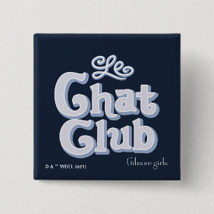 Gilmore Girls   Le Chat Club 15 Cm Square Badge