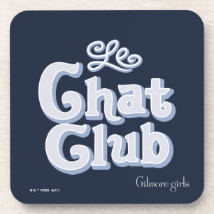 Gilmore Girls   Le Chat Club Coaster