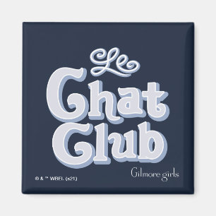 Gilmore Girls Le Chat Club Magnet