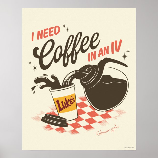 Gilmore Girls Luke’s Coffee IV Quote Poster (Front)