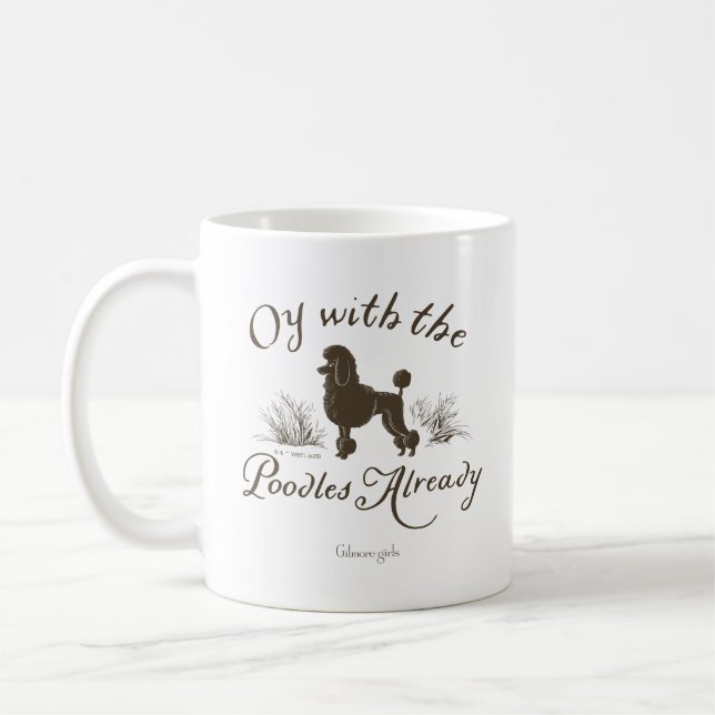 Gilmore Girls | Oy With the PoodlesDesign Coffee Mug (Left)