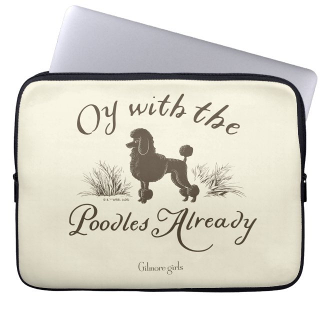 Gilmore Girls | Oy With the PoodlesDesign Laptop Sleeve (Front)