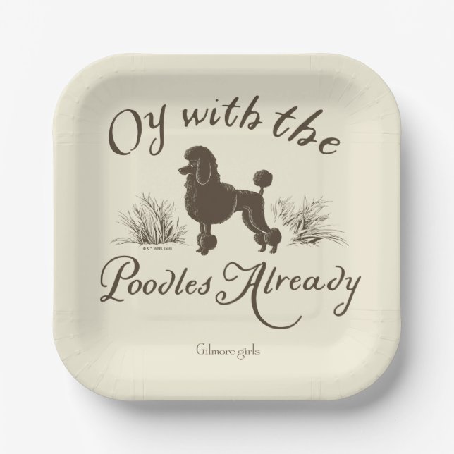 Gilmore Girls | Oy With the PoodlesDesign Paper Plate (Front)