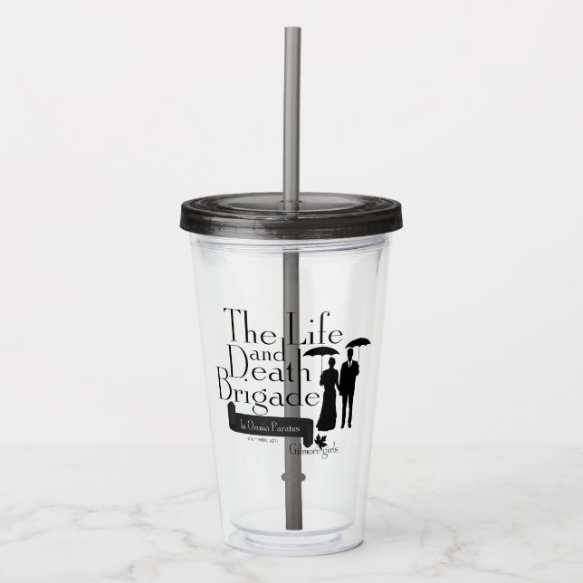Gilmore Girls | The Life and Death Brigade Acrylic Tumbler (Front)