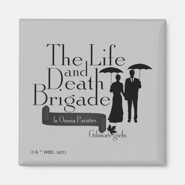 Gilmore Girls | The Life and Death Brigade Magnet (Front)