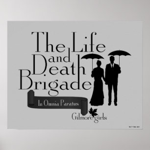 Gilmore Girls The Life and Death Brigade Poster