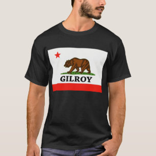 Gilroy,California -- T-Shirt