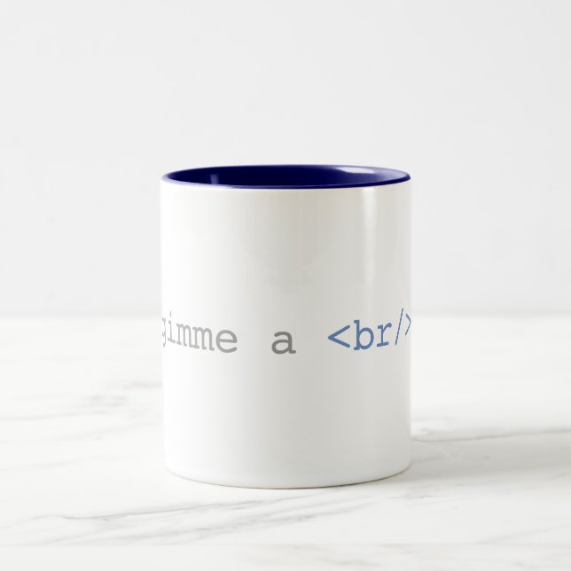 Gimme a Break Funny HTML Two-Tone Coffee Mug (Center)