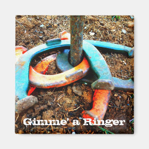 Gimme' a Ringer Horseshoe Pitching Gifts Magnet
