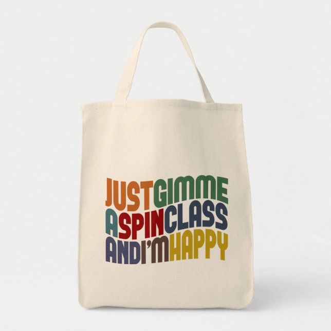 Gimme A Spin Class Tote Bag (Front)