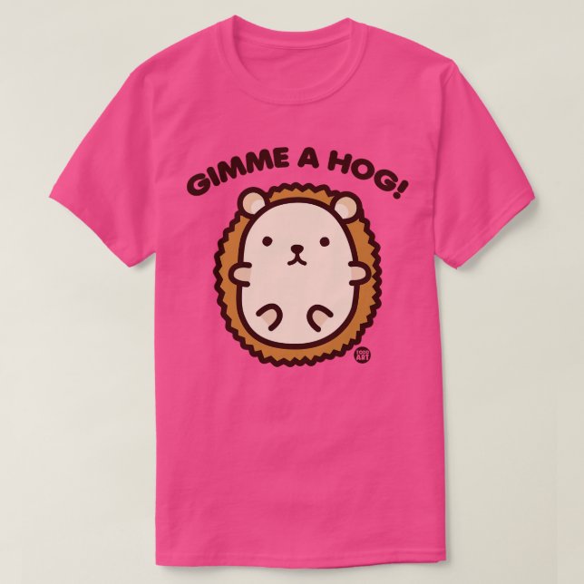 GIMME HOG T-Shirt (Design Front)
