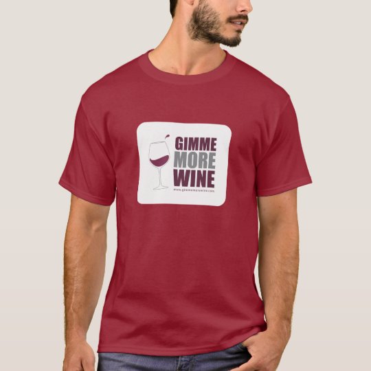Gimme More Wine T-Shirt