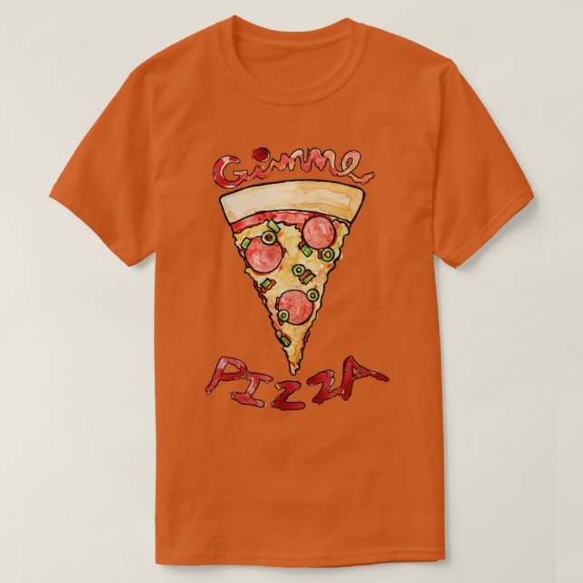 Gimme Pizza T-Shirt (Design Front)