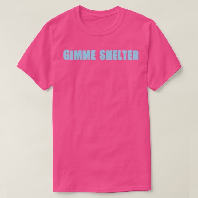 Gimme Shelter blue T-Shirt (Design Front)