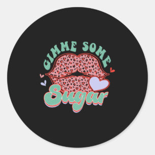 Gimme Some Sugar Leopard Lips Valentine Meme  Classic Round Sticker