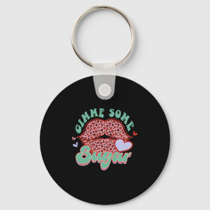 Gimme Some Sugar Leopard Lips Valentine Meme  Key Ring