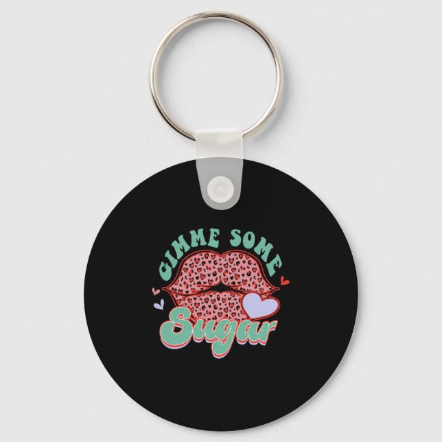 Gimme Some Sugar Leopard Lips Valentine Meme  Key Ring (Front)