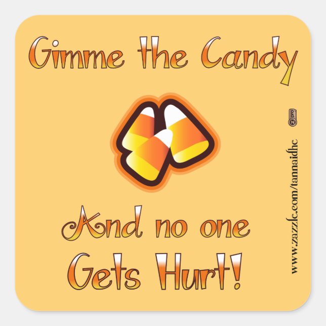 Gimme the Candy Square Sticker (Front)