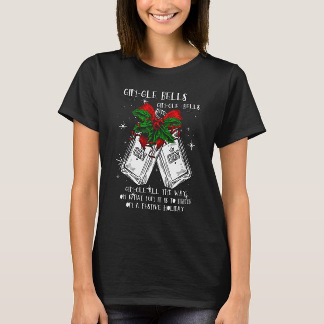 Gin Alcohol Lover Happy Drinking Christmas Festive T-Shirt (Front)