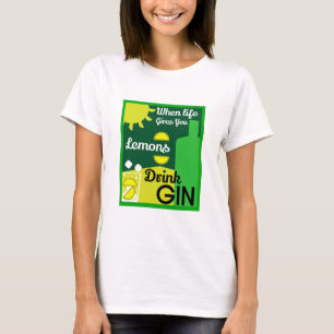 Gin Drinkers   Love Gin   Home Decor   Bars Servin T-Shirt