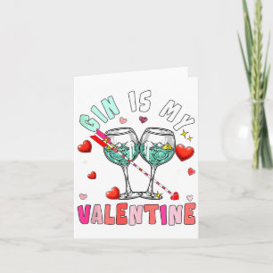 Gin Is My Valentine Hearts Matching Drinker Family Card