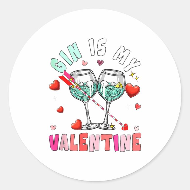 Gin Is My Valentine Hearts Matching Drinker Family Classic Round Sticker (Front)
