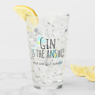 Gin is the answer, what was your question? glass