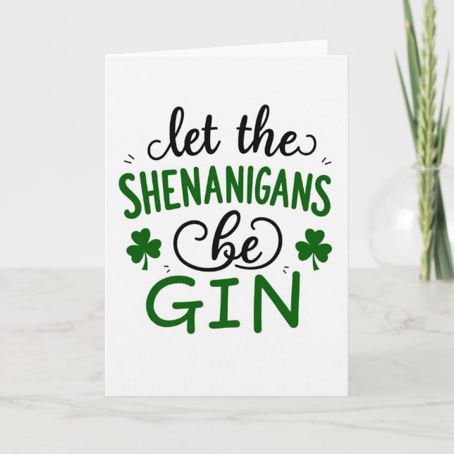 Gin Shenanigans Greeting Card (Front)