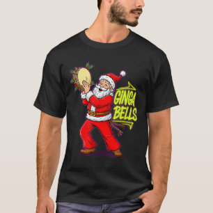 Ginga Bells Santa Brazilian Party Holiday Christma T-Shirt
