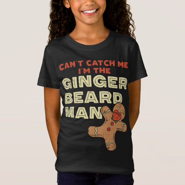 Ginger Beard Man Funny Gingerbread Man T-Shirt (Front)