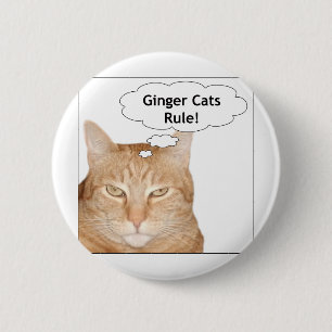 Ginger Cats Rule! 6 Cm Round Badge