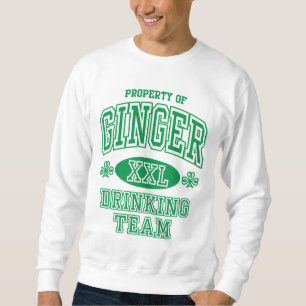 Ginger Irish Drinking Team Sweatshirt