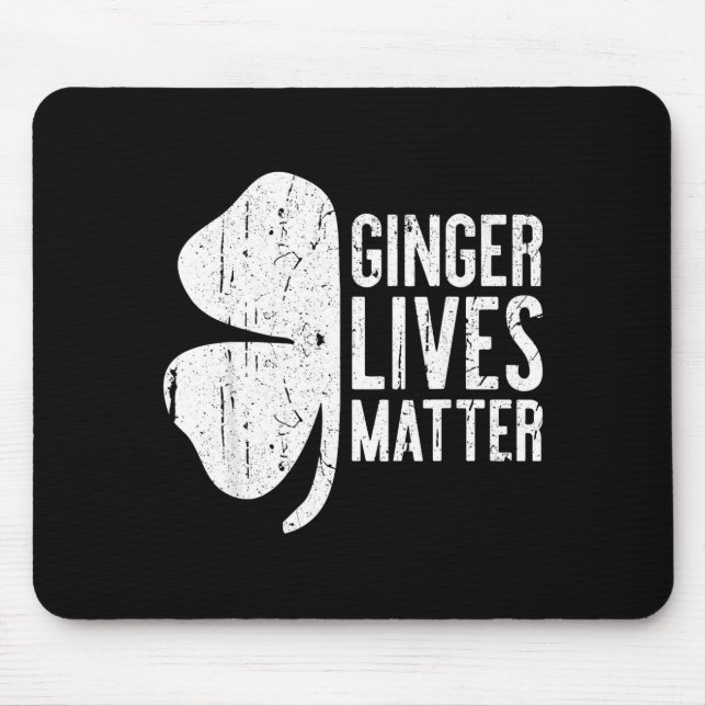 Ginger Lives Shirt Irish Men Women St Patricks Day Mouse Mat (Front)