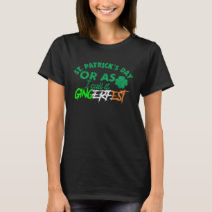 Ginger Redhead Irish Drinking St Patricks Day Dri T-Shirt