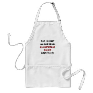 gingerbread baker, awesome standard apron