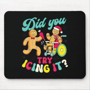 Gingerbread Did You Try Icing It Christmas Physica Mouse Mat