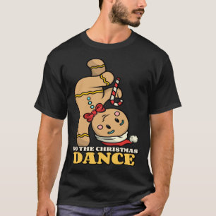 gingerbread do the xmas dance cute T-Shirt