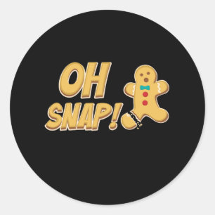 Gingerbread Gingerbread Cookie Oh Snap Classic Round Sticker