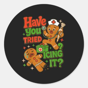 Gingerbread Have You Tried Icing It Funny Christma Classic Round Sticker