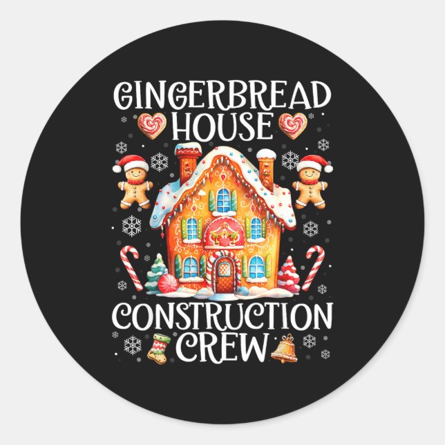 Gingerbread House Construction Crew Baking Christm Classic Round Sticker (Front)