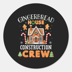Gingerbread House Construction Crew Kids Men Women Classic Round Sticker