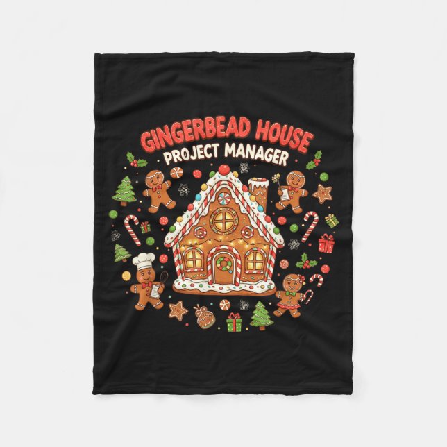 Gingerbread House Project Manager Cookie Baking Fu Fleece Blanket (Front)