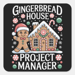 Gingerbread House Project Manager Cookie Baking  Square Sticker