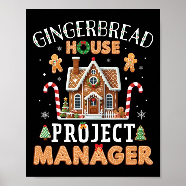 Gingerbread House Project Manager Cookie King Funn Poster (Front)