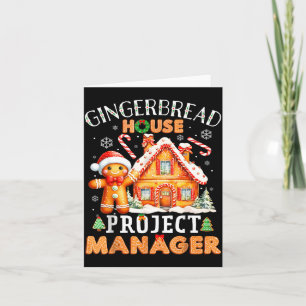 Gingerbread House Project Manager Decorating Bakin Card