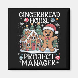 Gingerbread House Project Manager Decorating Bakin Magnet