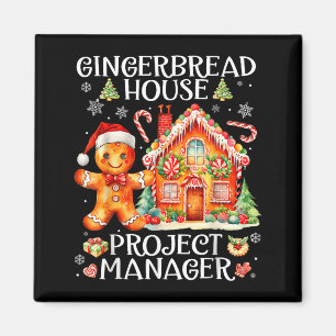 Gingerbread House Project Manager Decorating Bakin Magnet